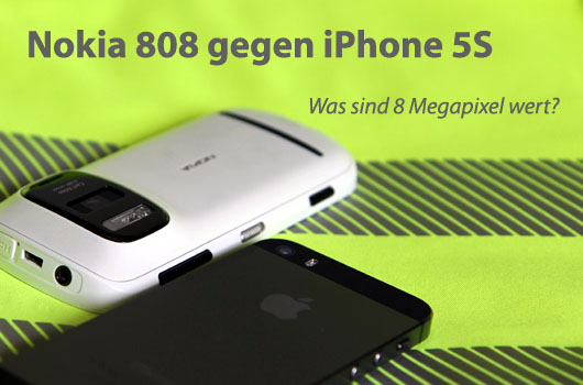Fotovergleich Nokia 808 gegen Apple iPhone 5S